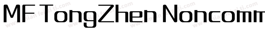 MF TongZhen Noncommercial Regular字体转换